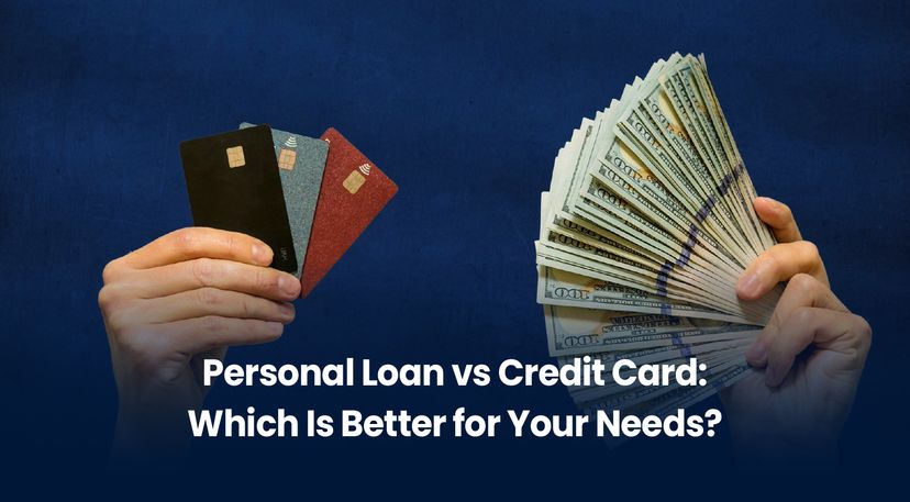 Personal Loan vs Credit Card: Which Is Better for Your Needs? (2026 Guide)