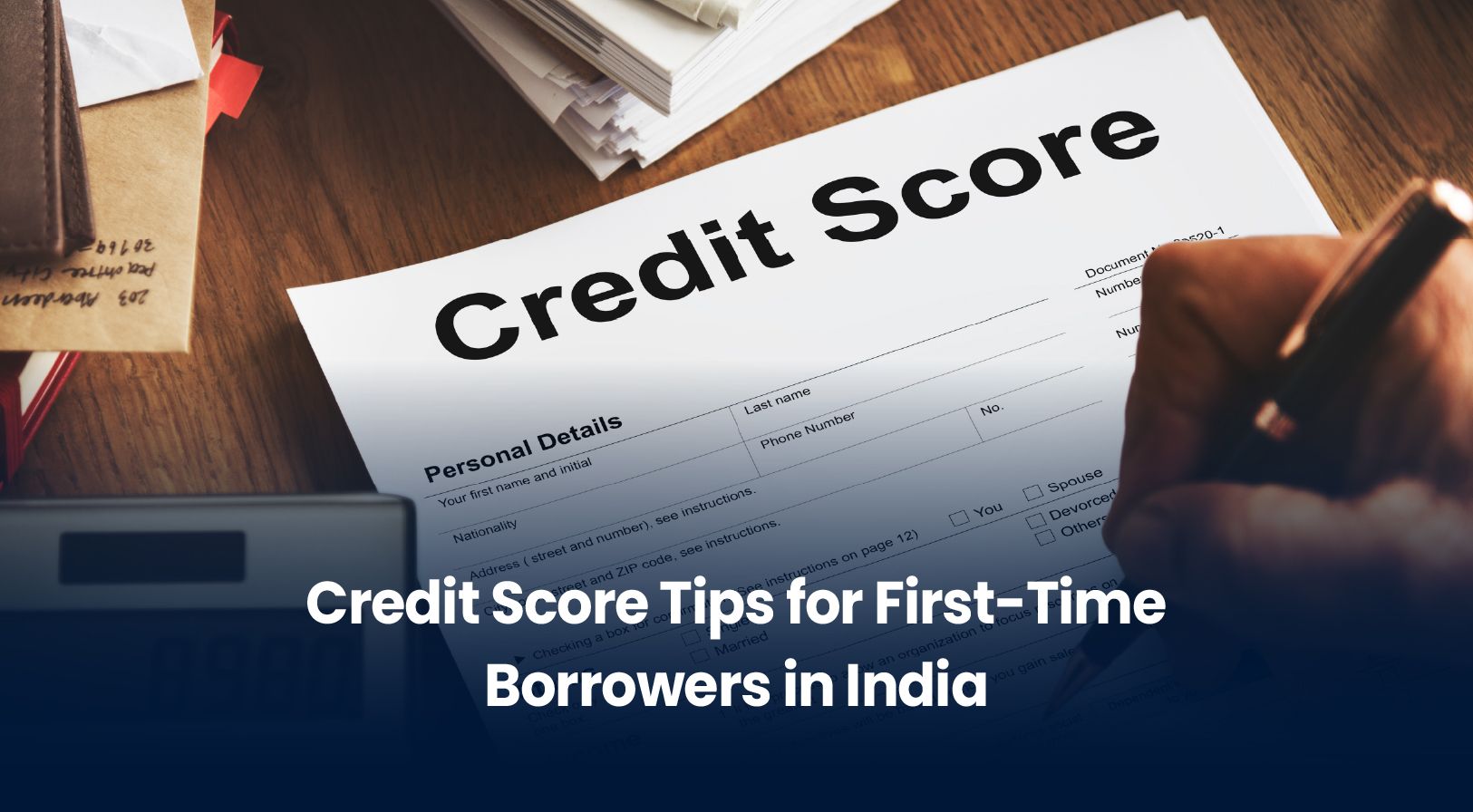 Credit Score Tips for First-Time Borrowers in India