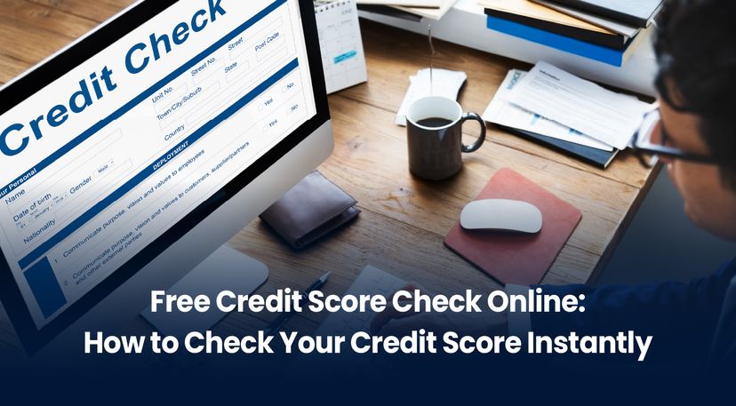 Free Credit Score Check Online: How to Check Your Credit Score Instantly